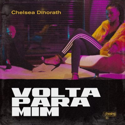 Chelsea Dinorath - Volta Pra Mim