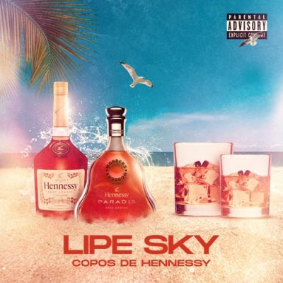 LipeSky - Copos de Hennessy (Prod. DopeNation)
