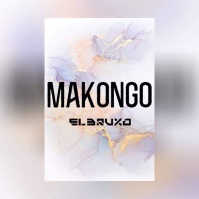 El Bruxo - Makongo