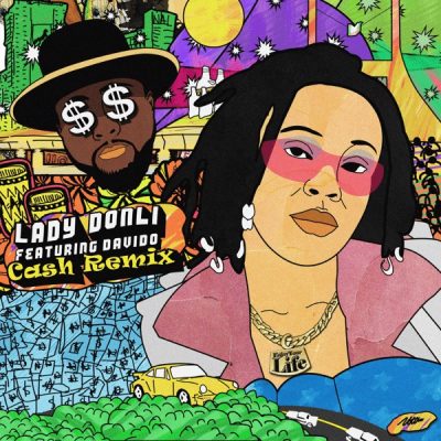 Lady Donli & Davido - Cash (Remix)