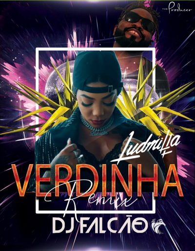Ludmilla - Verdinha (Dj Falco Remix)