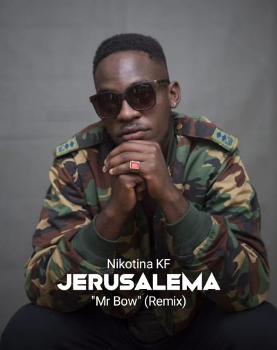 Nikotina KF - Jerusalema 'Mr Bow' (Remix)