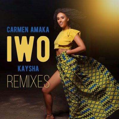 Carmen Amaka ft Kaysha - Iwo