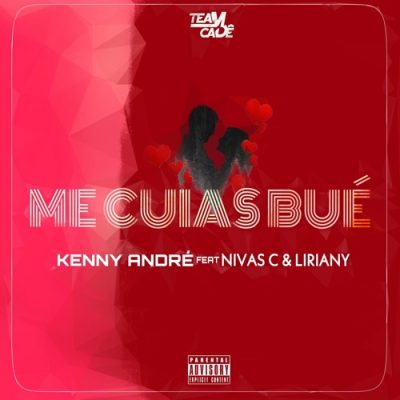 Kenny André ft NivasC & Liriany - Cuias Bué