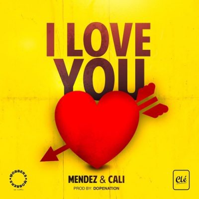 Mendez ft Cali - I Love You