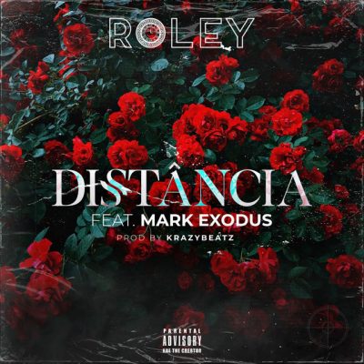 Roley ft Mark Exodus - Distância