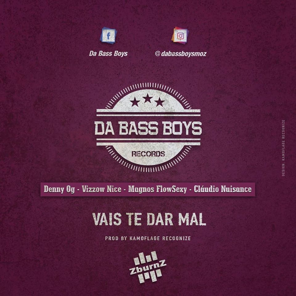Da Bass Boys ft Denny Og & Vizzow Nice - Vais Te Dar Mal
