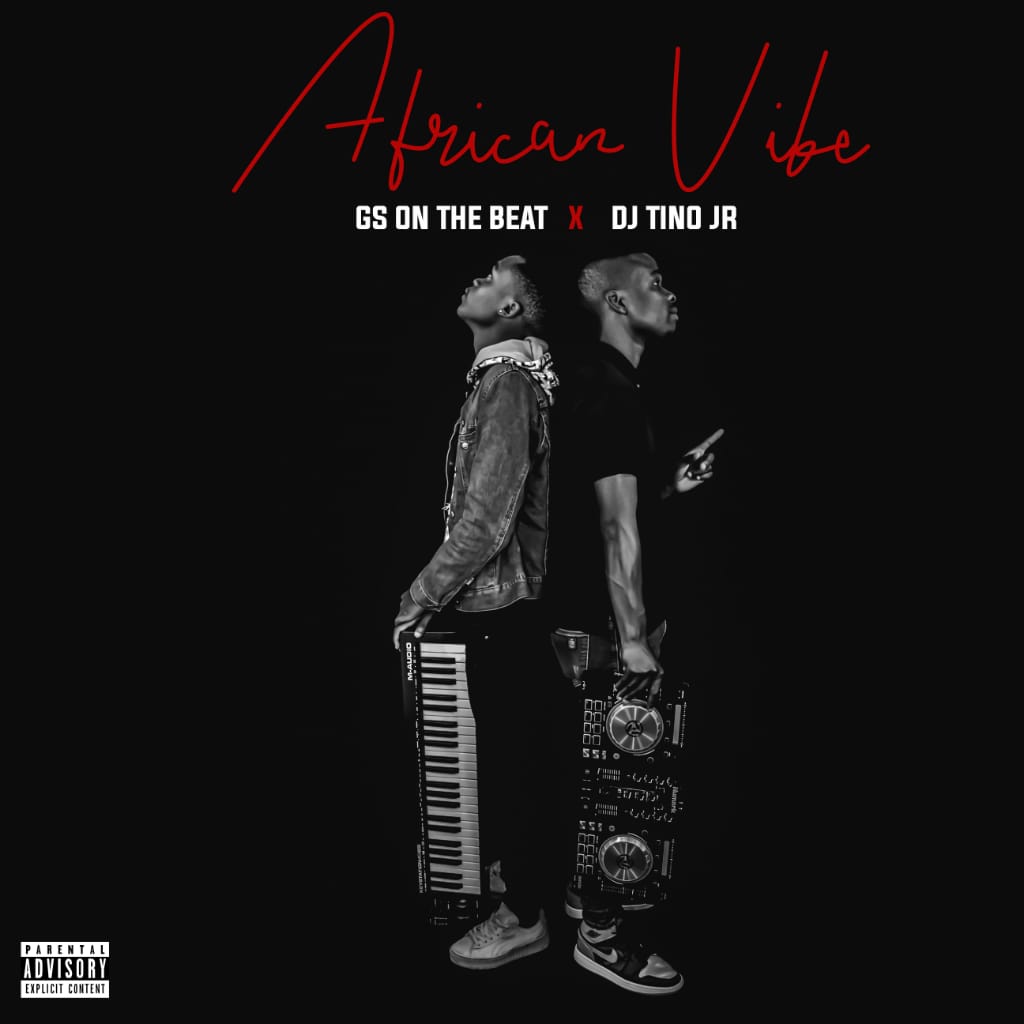 Gs On The Beat ft DJ Tino Jr - African Vibe