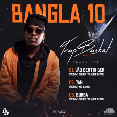 Bangla10 - Trap Basket Vol.1 (Tracklist)