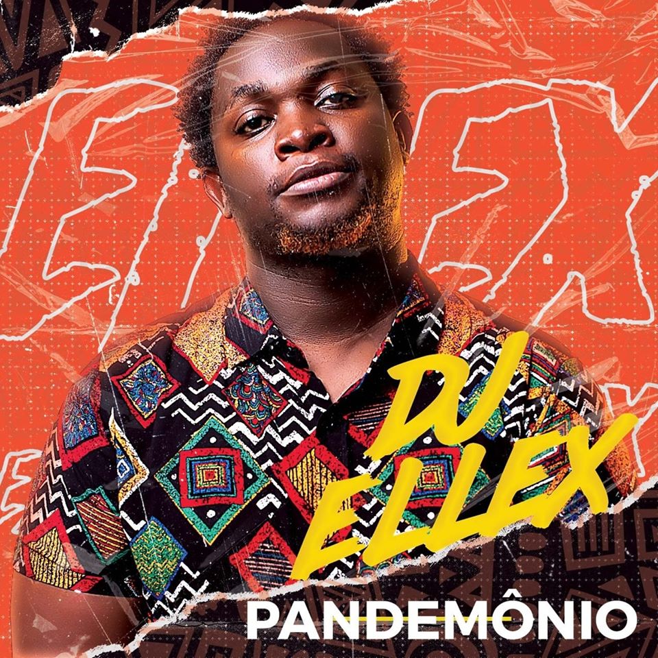 DJ Ellex - Pandemônio