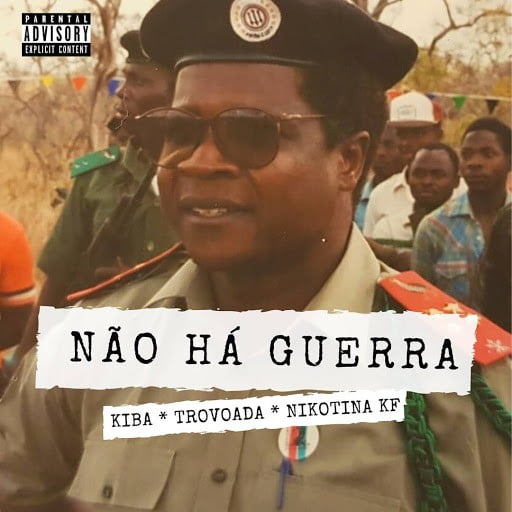 Kiba The Seven - Não Há Guerra (feat. Trovoada & Nikotina KF)