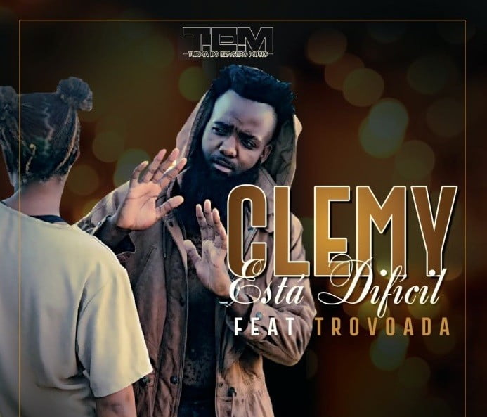 Clemy - Está Difícil (feat. Trovoada)