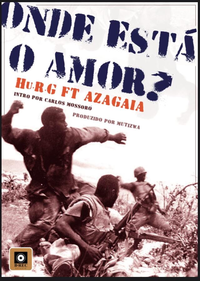 Hu.R.G - Onde está o Amor (feat. Azagaia)