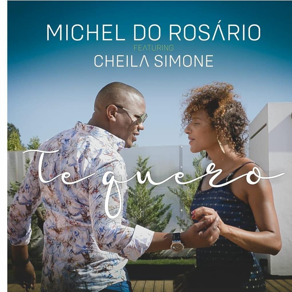 Michel Do Rosario feat. Cheila Simone - Te Quero