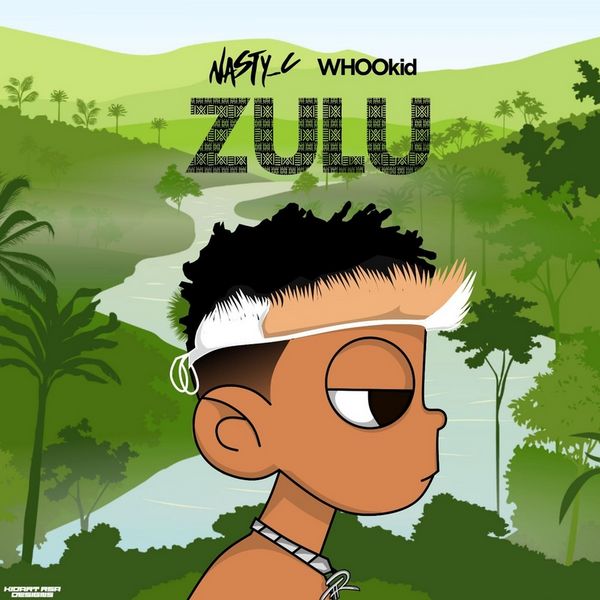 Nasty C feat. DJ WHOOkid - Zulu Mixtape