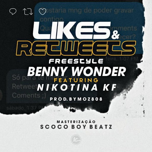 Benny Wonder ft. Nikotina KF - Likes e Retweets