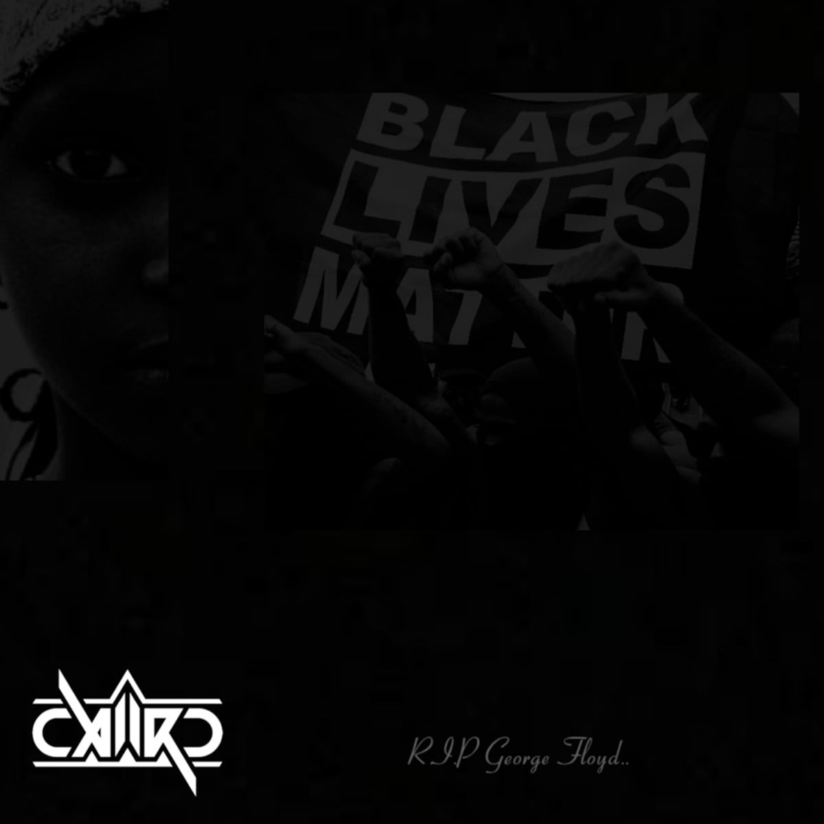 Caiiro - Black Lives Matter