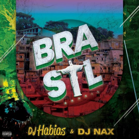 Dj Habias & DJ Nax – Brasil