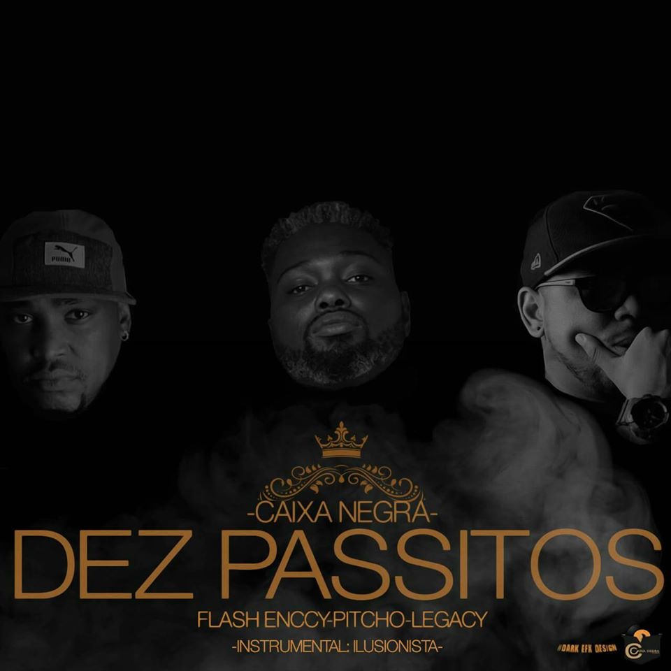 Caixa Negra feat. Pitchó, Flash Enncy & Legacy - Dez Passitos