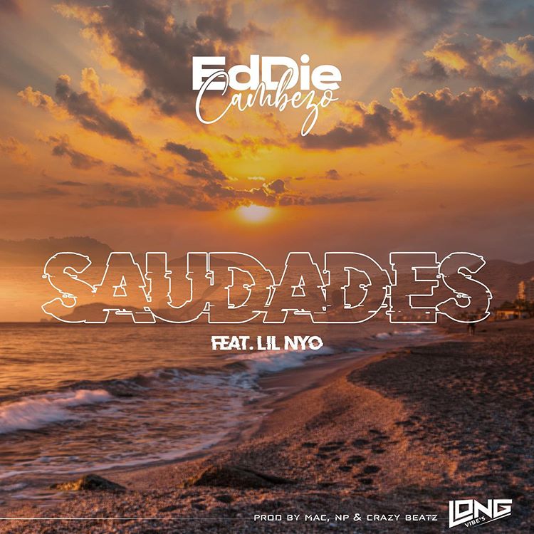 Eddie Cambezo feat. Lil Nyo - Saudades