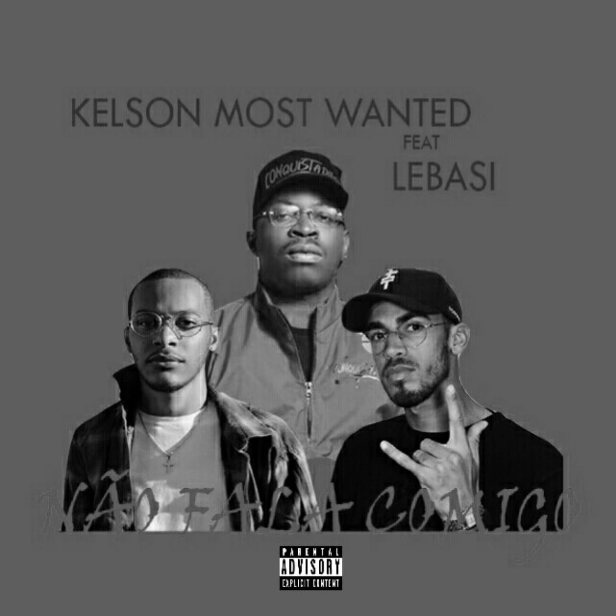 Kelson Most Wanted feat. Lebasi - Não Fala Comigo