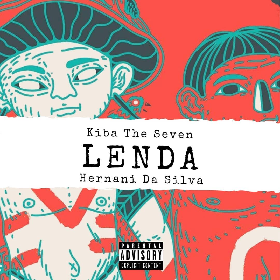 Kiba The Seven feat. Hernâni da Silva - Lenda
