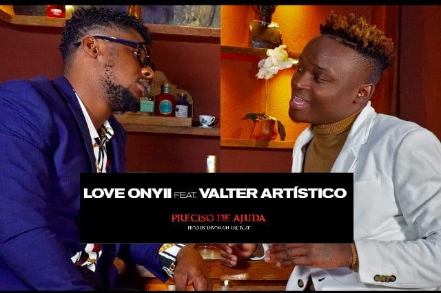 Love Onyii ft Valter Artístico - Preciso de Ajuda