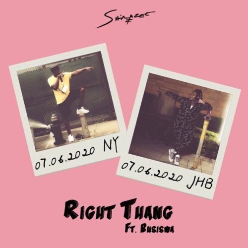 Shizaree ft Busiswa - Right Thang