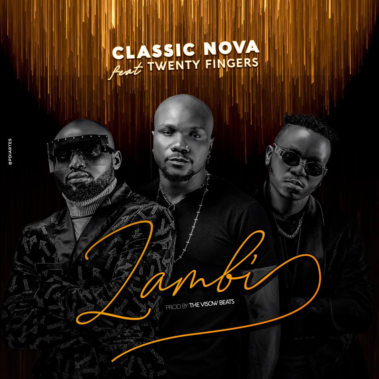 Classic Nova - Zambi ft Twewnty Fingers