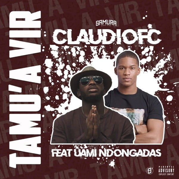 Claudiofc ft Uami Ndongadas Tamu'a Vir