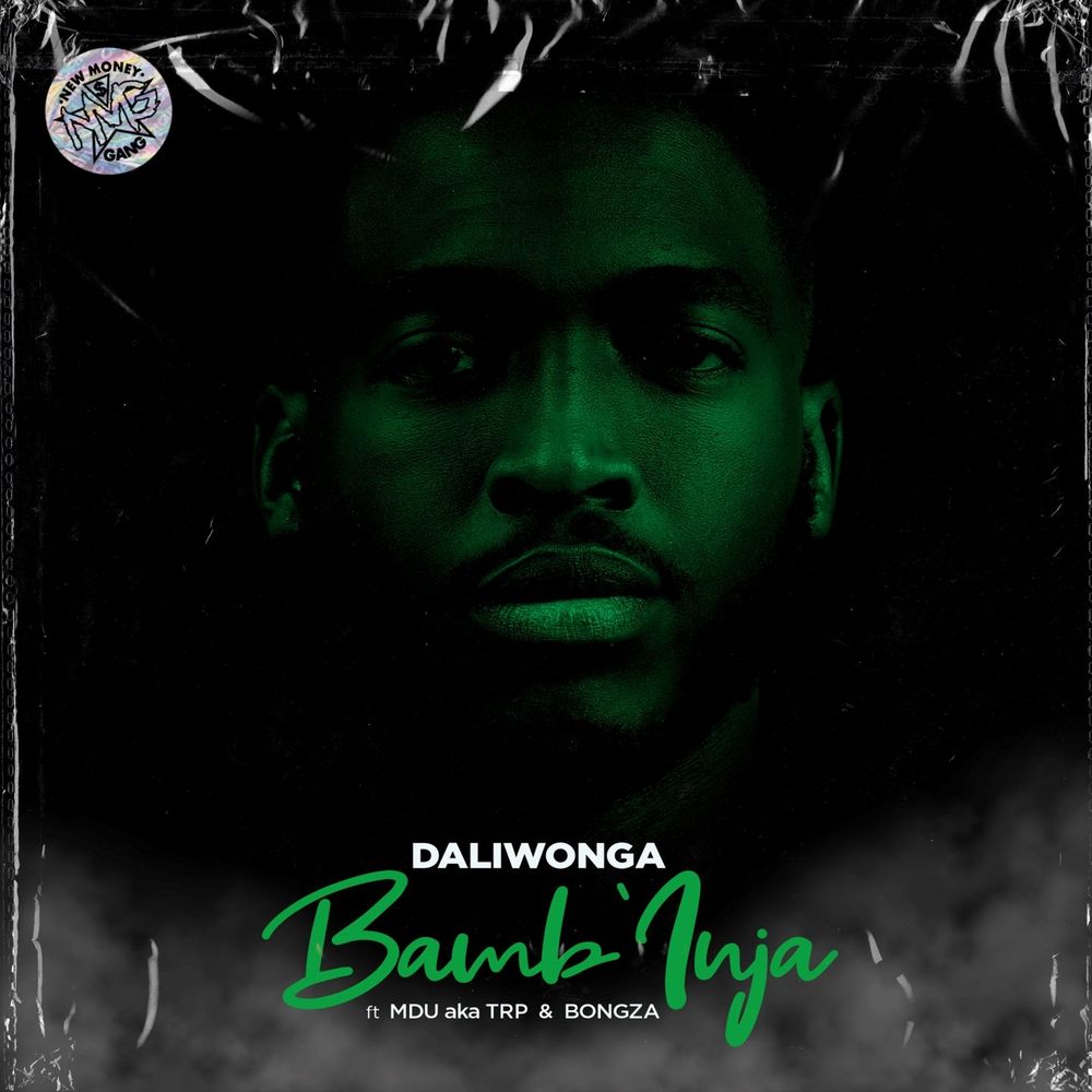 Daliwonga - Bamb'Inja ft. MDU aka TRP & Bongza