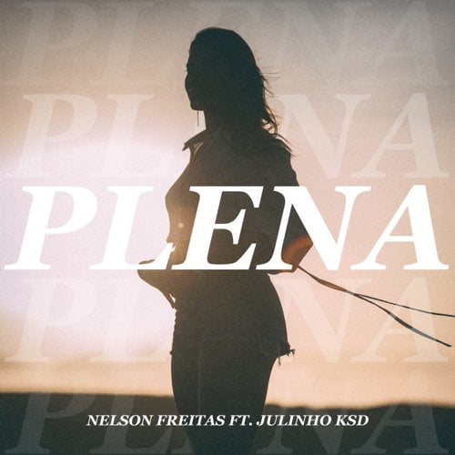 Nelson Freitas - Plena ft. Julinho Ksd