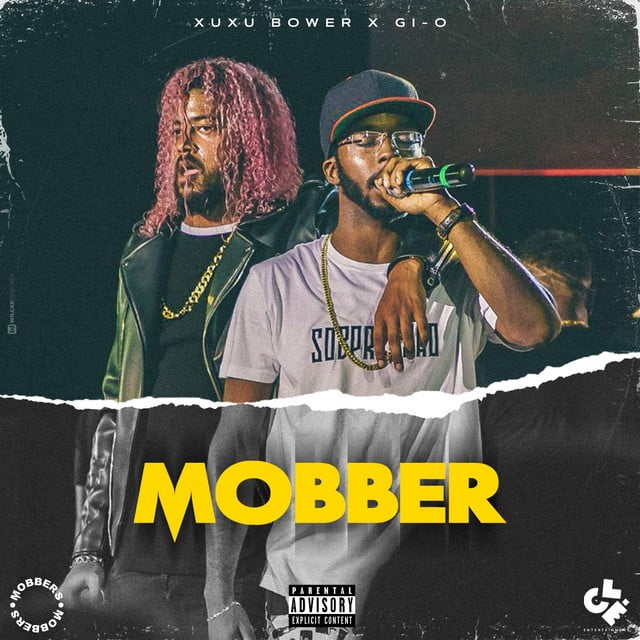 Xuxu Bower - Mobber ft Gi-O