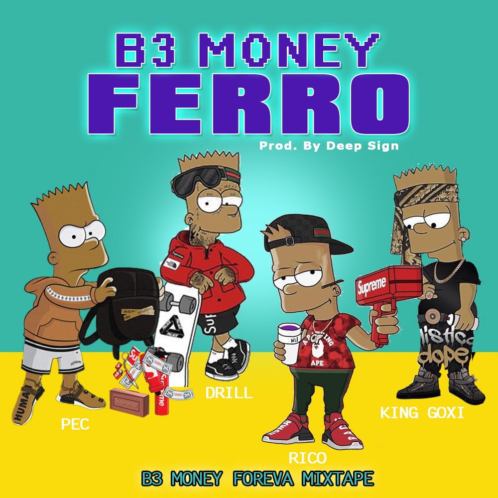 B3 Money - Ferro (Prod. Deep Sign)