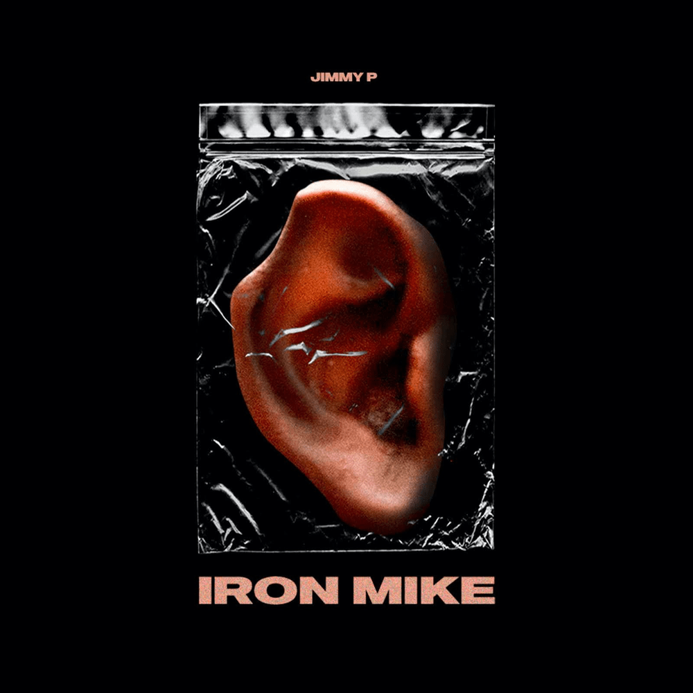 Jimmy P - Iron Mike