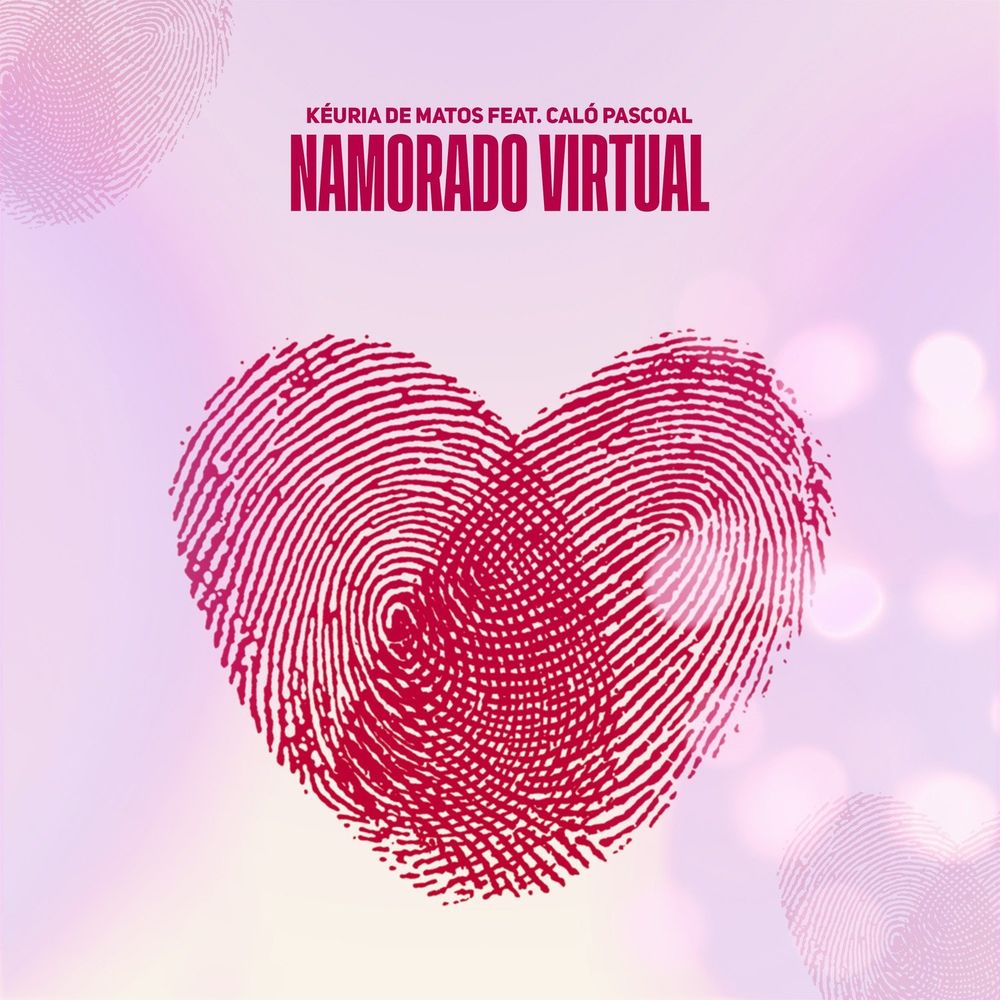 Kéuria de Matos - Namorado Virtual (feat. Caló Pascoal)