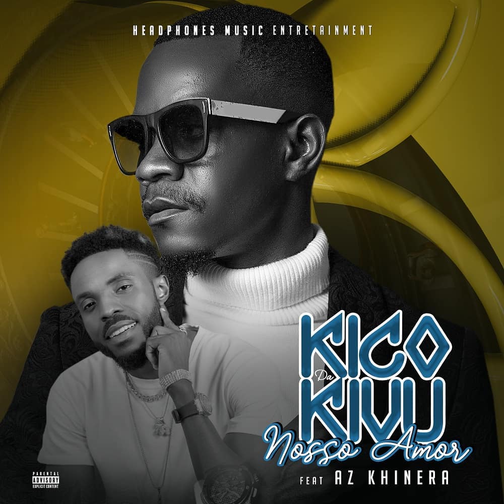 Kico da Kivu - O Nosso Amor (feat. Az Khinera)