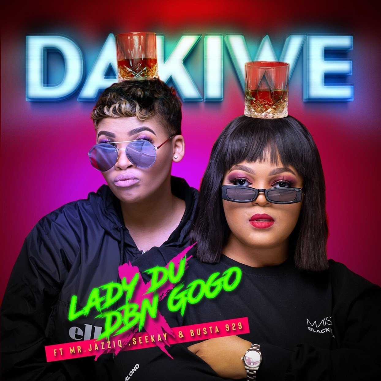 Lady Du & DBN Gogo - Dakiwe (feat. Mr JazziQ, Seekay & Busta 929)