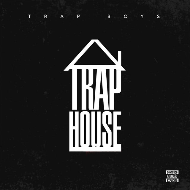 Trap Boys - Trap House (Album)