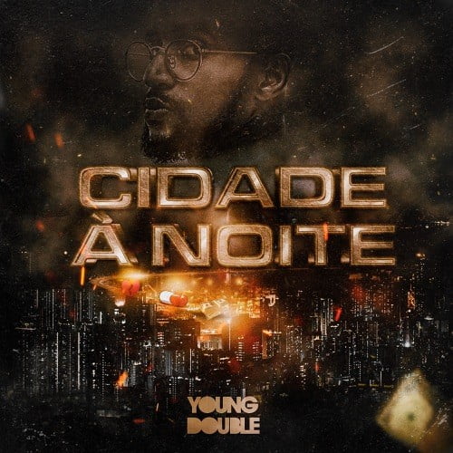Young Double - Cidade À Noite - Single (feat. Xandy)