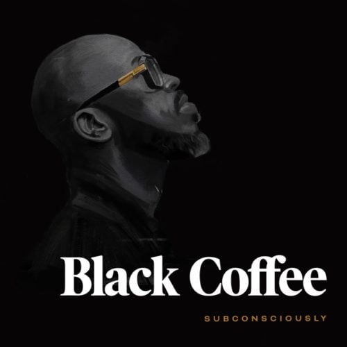 Black Coffee - Never Gonna Forget (feat. Elderbrook & Diplo)