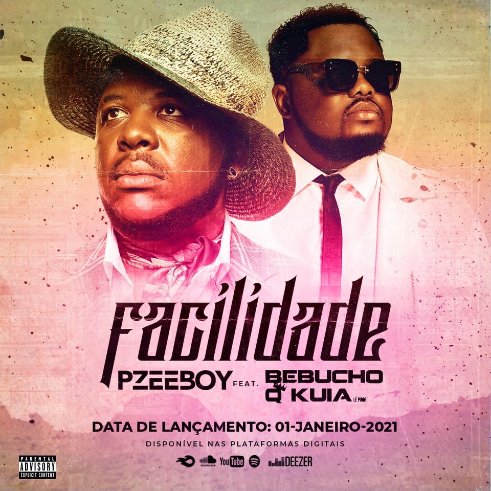 Dj Pzeeboy - Facilidade (feat. Bebucho Q Kuia)
