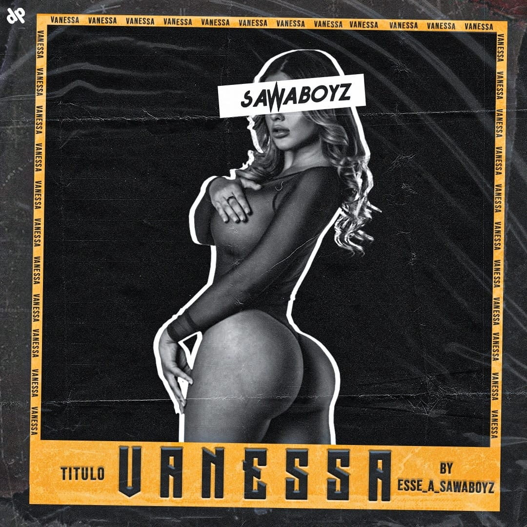 Esse A SawaBoyz - Vanessa (Vocal Mix)