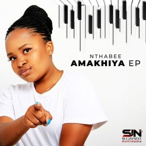 Nthabee - Amakhiya (feat. Pencil & DJ Obza)