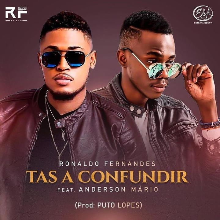 Ronaldo Fernandes - Tás a Confundir (feat. Anderson Mário)