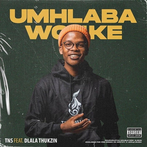 TNS - Umhlaba Wonke (feat. Dlala Thokzin)