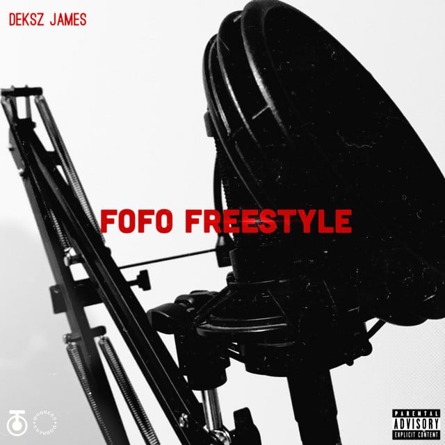 Deksz James - FoFo Freestyle
