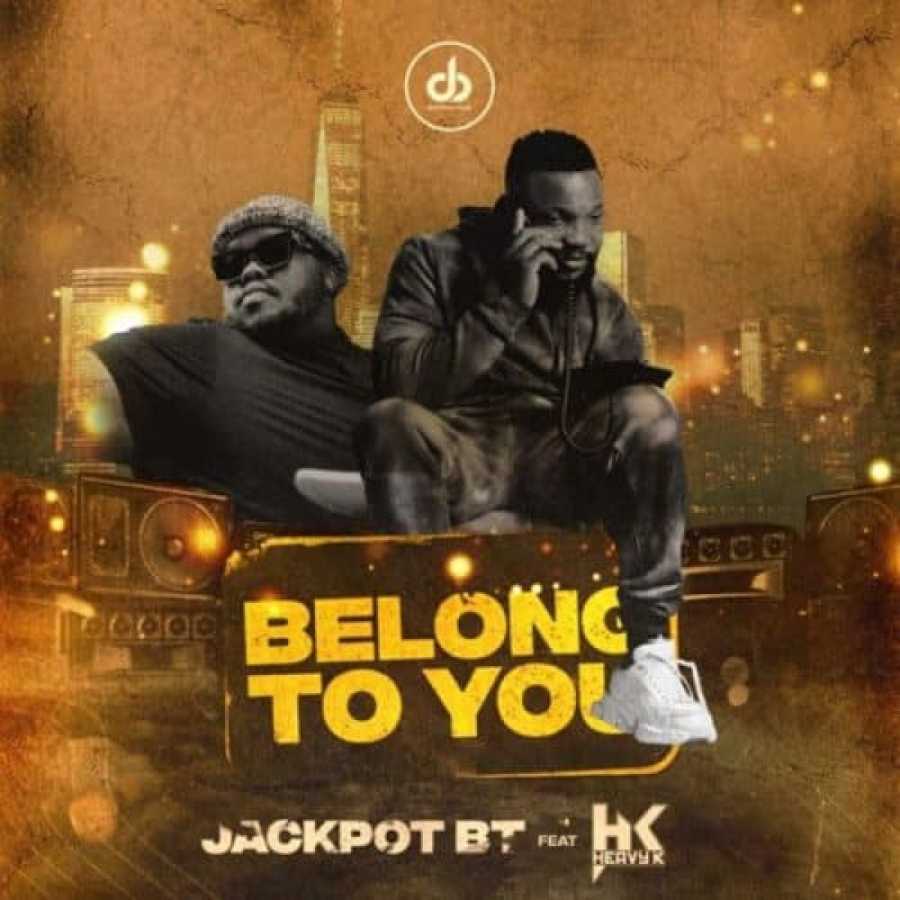 Jackpot BT - Belong To You (feat. Heavy K)