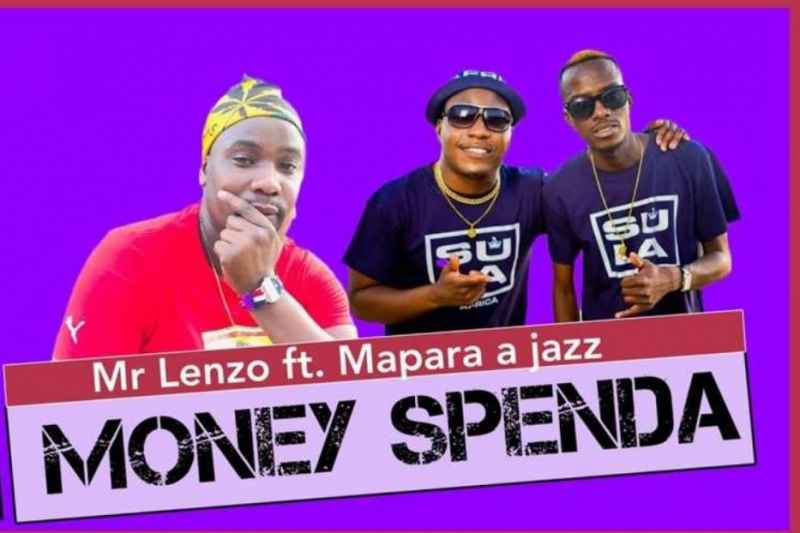 Mr Lenzo - Money Spenda (feat. Mapara A Jazz, Charmza The DJ & Lady Fortune)