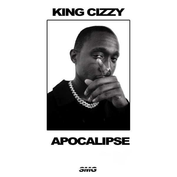 King Cizzy - Apocalipse (feat. Maluke Cefa & Djimetta)